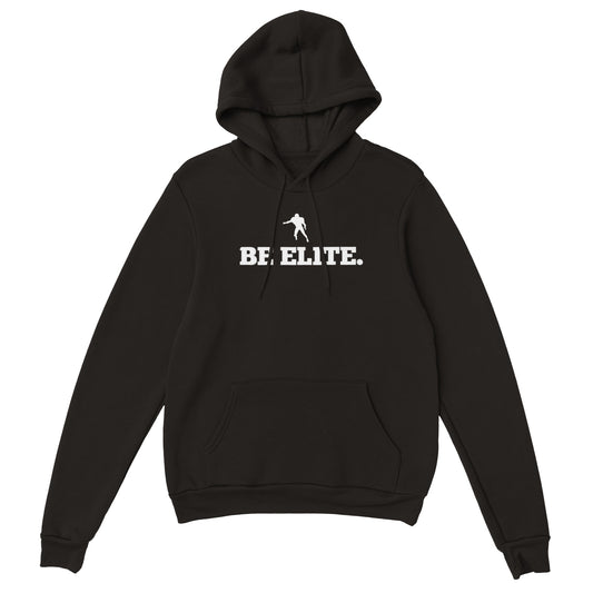 "Be Elite" Hoodie