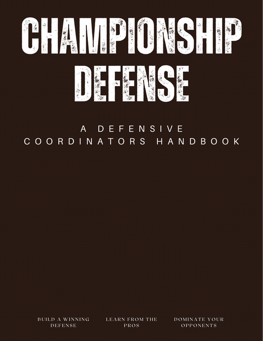 Championship Defense - A Defensive Coordinators Handbook