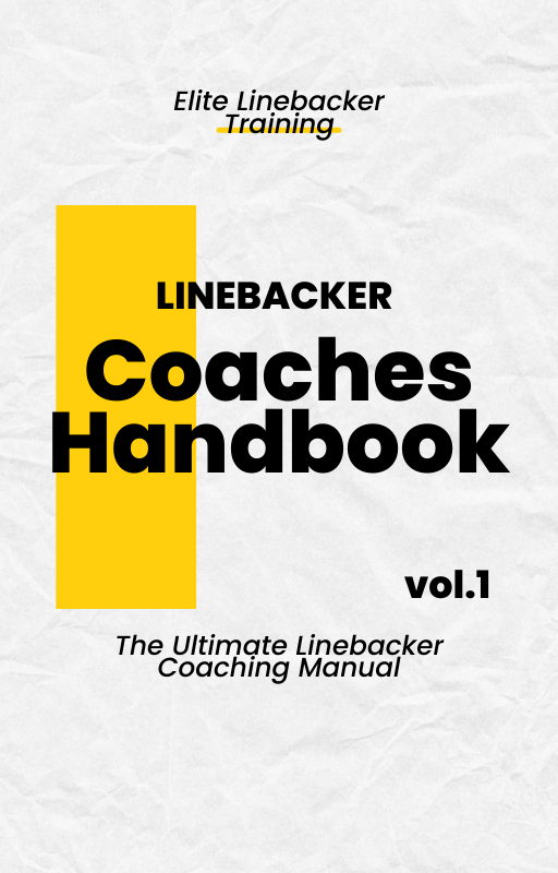 The Linebacker Coaches Handbook Vol. 1